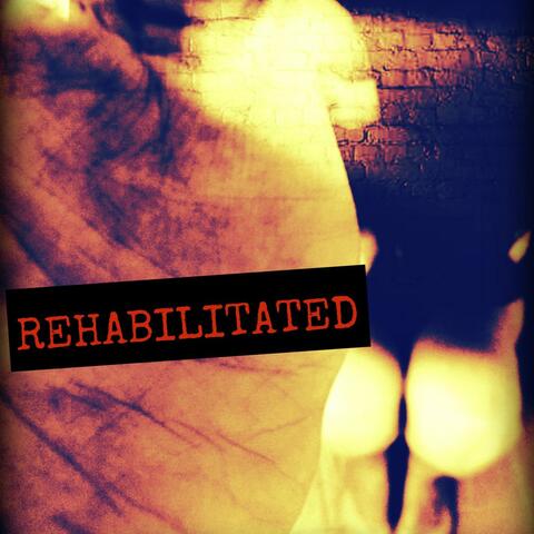 Rehabilitated
