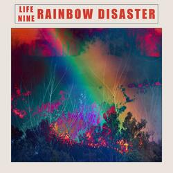 Rainbow Disaster