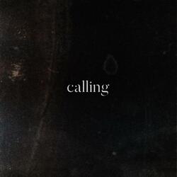 Calling