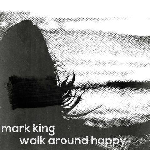 Walk Around Happy