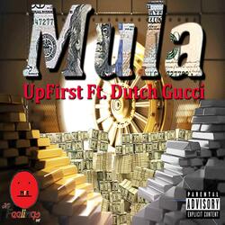 Mula (feat. Dutch Gucci)