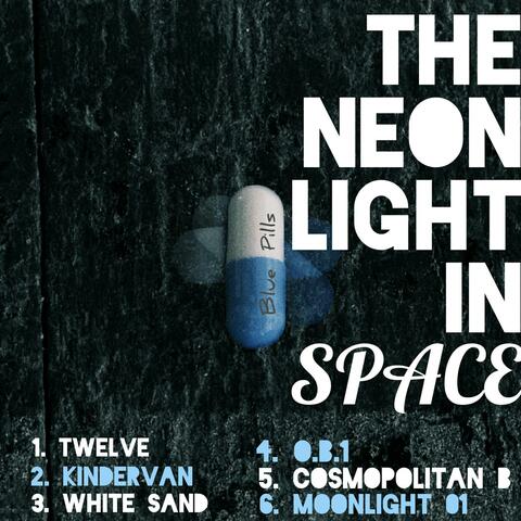 The Neon Light In Space