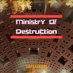 Ministry of Destruction