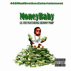 Money Baby (feat. Kingpin Skinny Pimp)