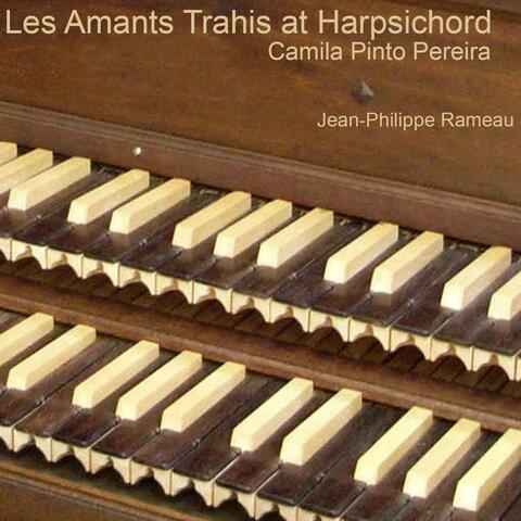 Les Amants Trahis at Harpsichord