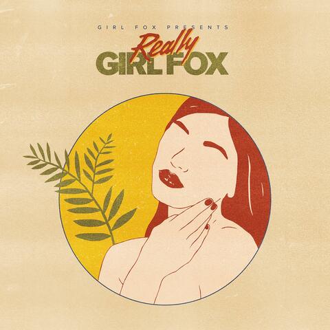 Really Girl Fox