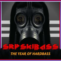The Year of Hardbass