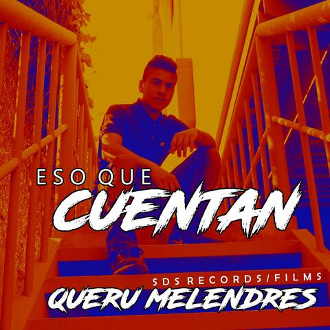 Eso Que Cuentan