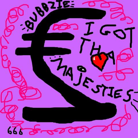 I Got Tha Majesties