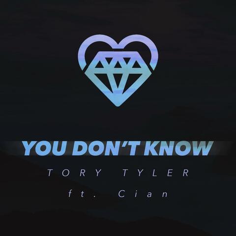 You Don't Know (feat. Cian)