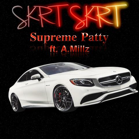 Skrt Skrt (feat. A.Millz)