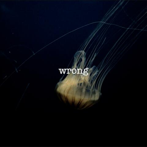 Wrong