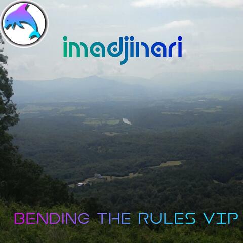 Bending The Rules (VIP Mix)