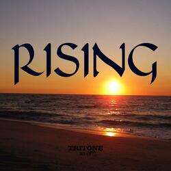 Rising