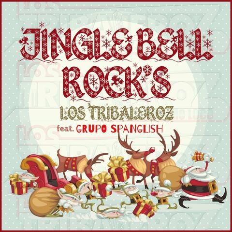Jingle Bell Rocks [Tribal] (feat. Grupo Spanglish)