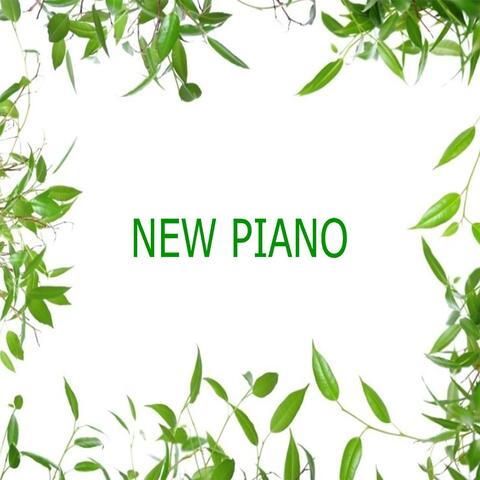 New Piano