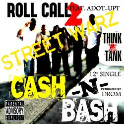 Roll Call 2 Street Warz (feat. Adot-Upt)