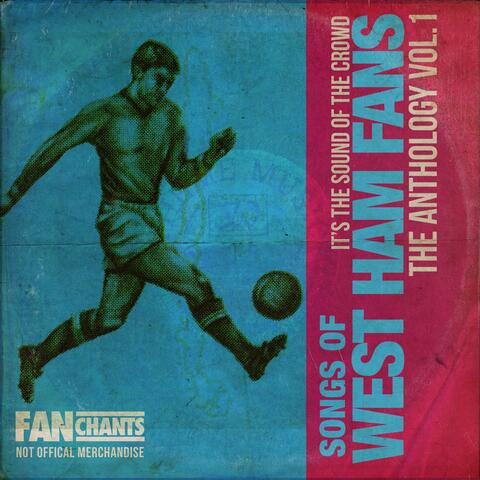 West Ham Fans Anthology I 2nd Edition