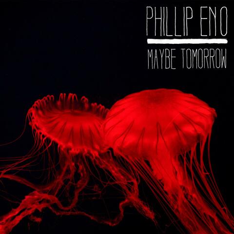 Maybe Tomorrow