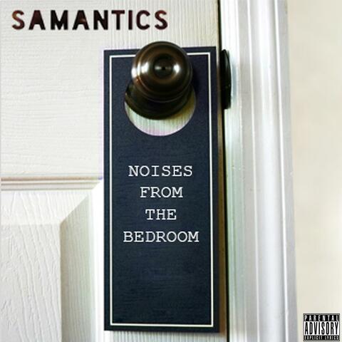 Noises from the Bedroom
