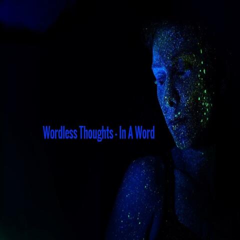 Wordless Thoughts