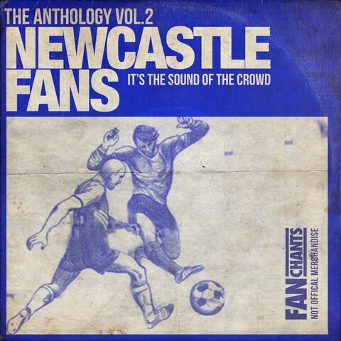 Newcastle Football Songs Anthology II (2nd Edition)