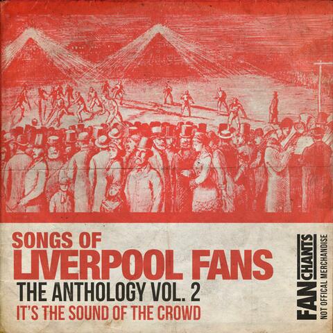 Liverpool Fans Anthology 1 2nd Edition