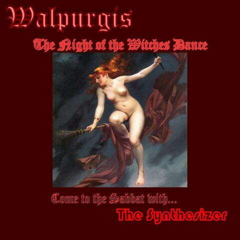 Walpurgis, The Night of the Witches' Dance. Come to the Sabbat with...