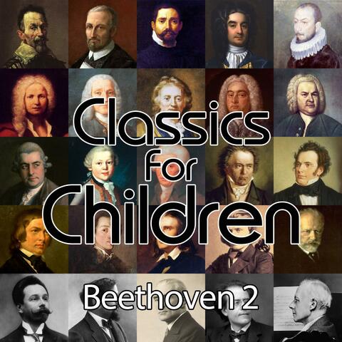 Classics For Children - Beethoven 2