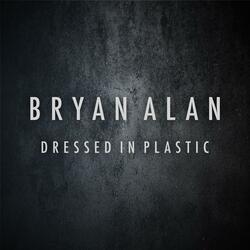 Dressed In Plastic