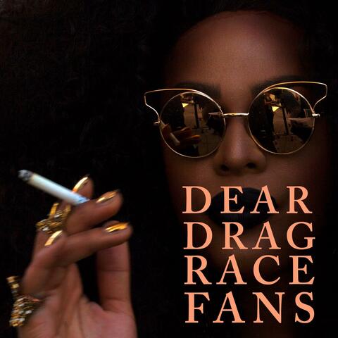 Dear Drag Race Fans Book I