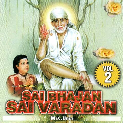 Sai Bhajan Sai Varadhan Vol 2