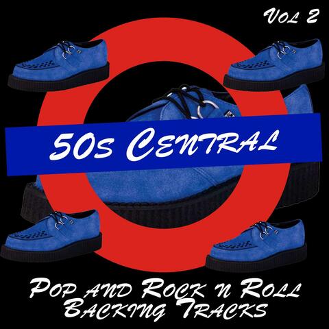 50s Central - Pop and Rock n Roll Backing Tracks, Vol. 2