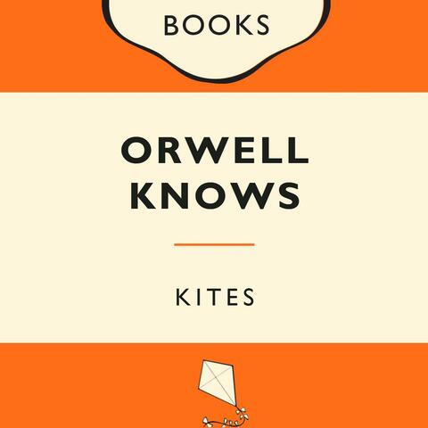 Orwell Knows