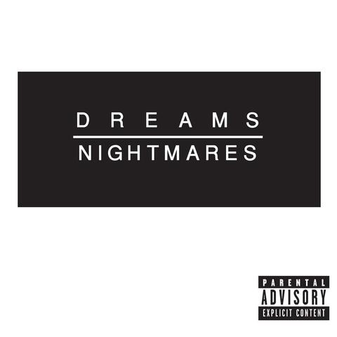 Dreams/Nightmares