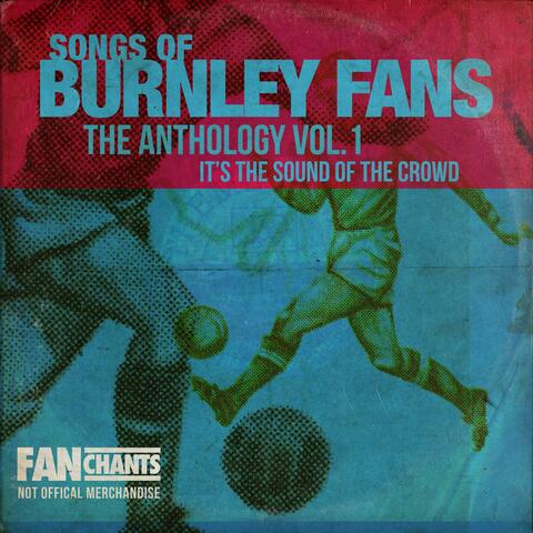 Burnley Fans Anthology I 2nd Edition