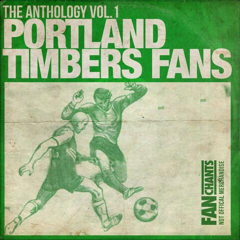 Portland Timbers Fans Anthology I 2nd Edition