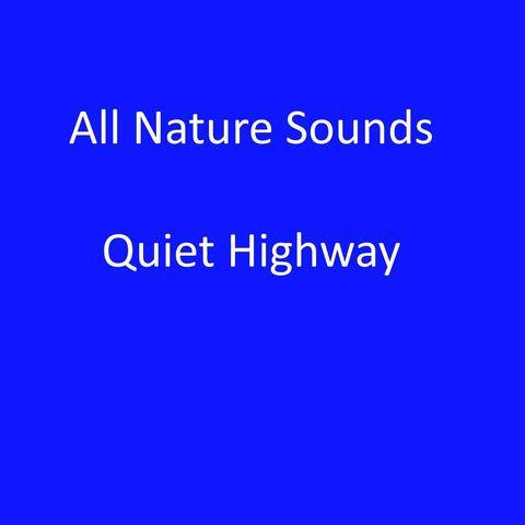 Quiet Highway