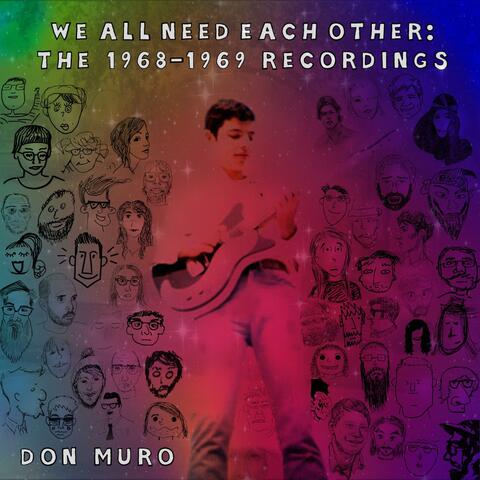 We All Need Each Other: The 1968-1969 Recordings