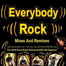 Everybody Rock Remix – Extended Rock / Pop Heavy Drum Mix (with DD Rapman)