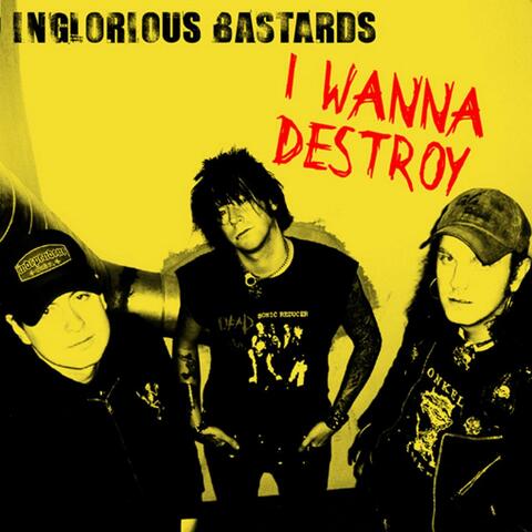 I Wanna Destroy