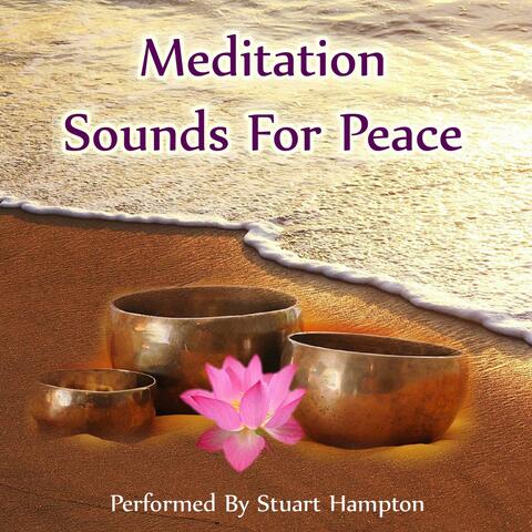 Meditation Sounds For Peace