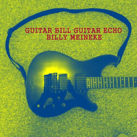 Guitar Bill Guitar Echo