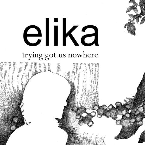 Trying Got Us Nowhere