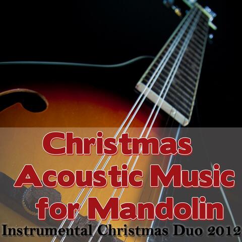 Christmas Acoustic Music for Mandolin