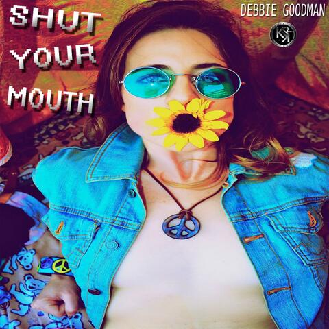 Shut Your Mouth