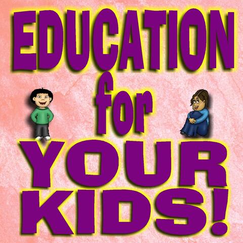 Education For Your Kids
