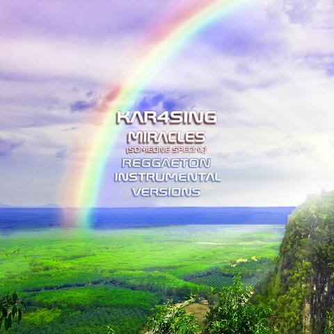 Miracles (Special Instrumental Reggaeton Versions )