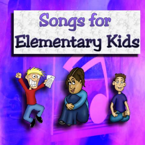 Songs For Elementary Kids
