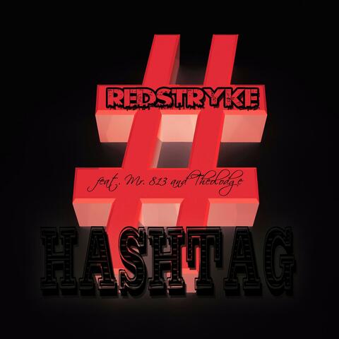 Hashtag (feat. Mr. 813 & Theolodge)